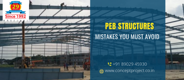 Common PEB Structure Erection Mistakes You Must Avoid - CONCEPT PROJECT ...