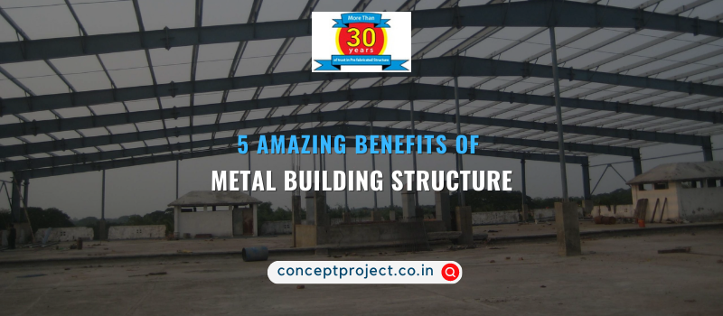 Benefits of Installing Metal Building Structure